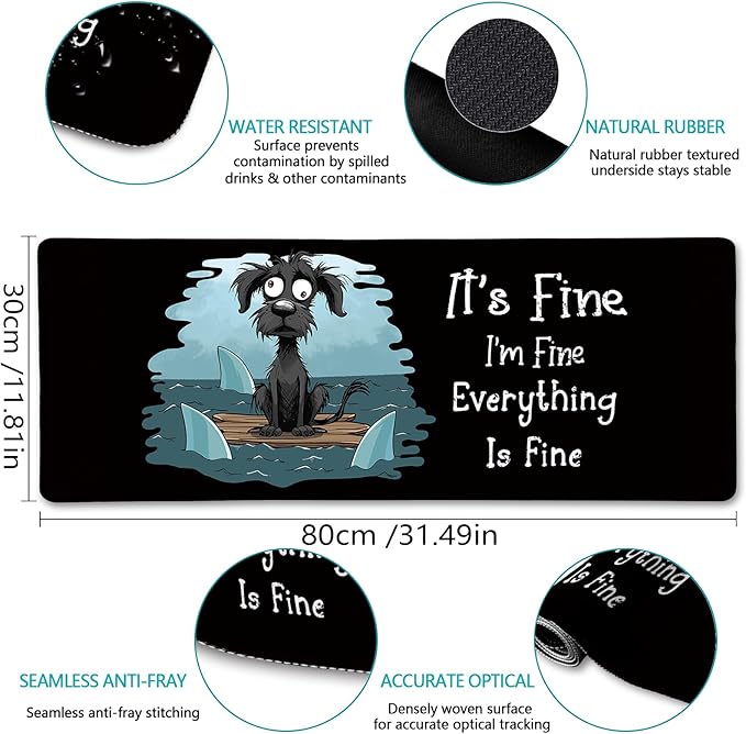 Funny Dog Mouse Pad Large Desk Mat, Extra Large Gaming Computer Mousepad with Stitched Edges Non-Slip, It's Fine Keyboard Mouse Pad for Desktop Cute Home Office Desk Accessories 31.5in